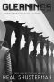 [Arc of a Scythe 3.5] • Gleanings